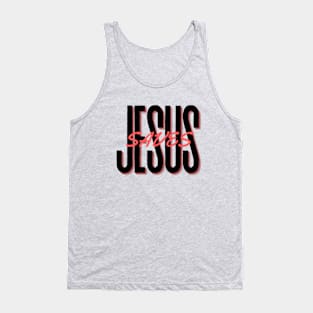 Jesus Saves - Christian Typography Tank Top